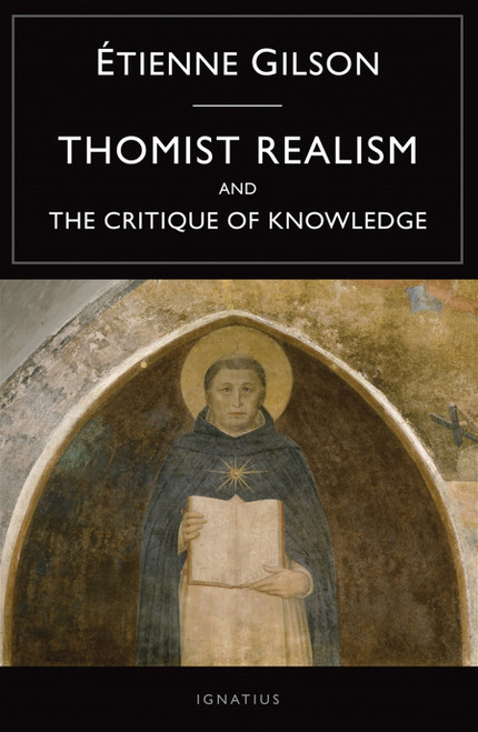 Thomist Realism and The Critique of Knowledge (Digital)