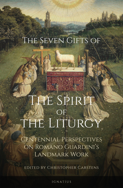 The Seven Gifts of the Spirit of the Liturgy