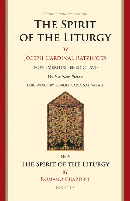 The Spirit of the Liturgy -- Commemorative Edition