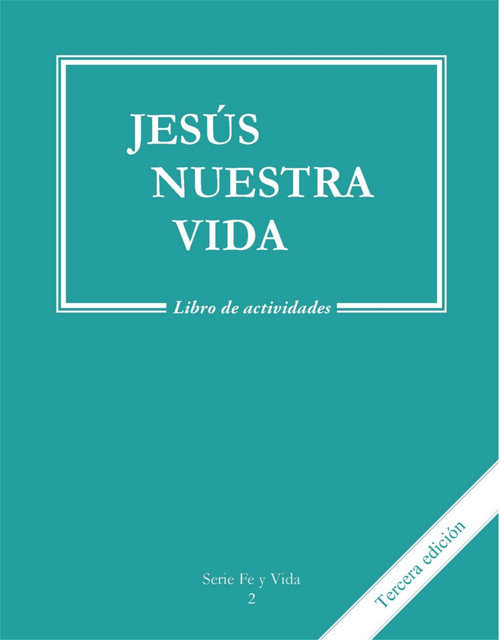 Faith and Life - Grade 2 Spanish Edition Activity Book