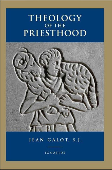 Theology of the Priesthood, 2nd Edition