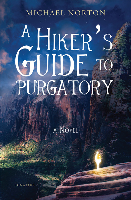 A Hiker's Guide to Purgatory
