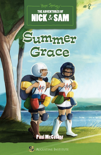 Summer Grace: The Adventures of Nick & Sam