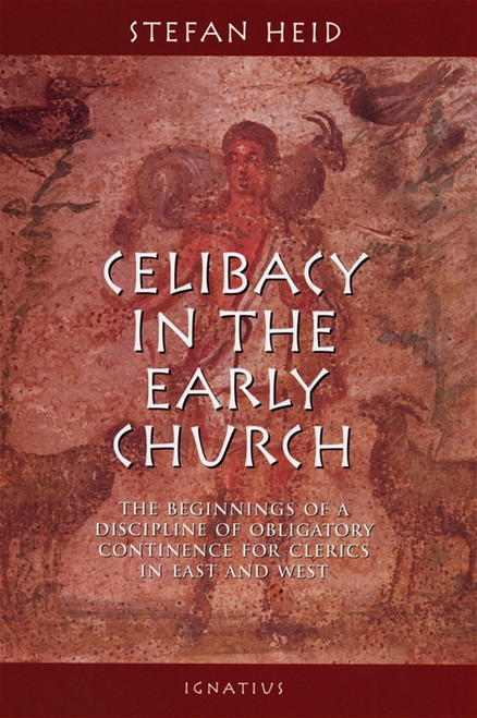 Celibacy in the Early Church (Digital)