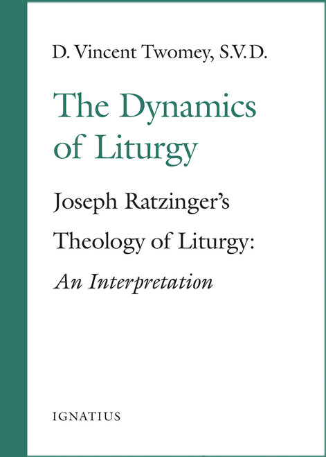 The Dynamics of Liturgy (Digital)