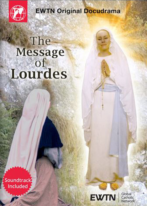 The Message of Lourdes