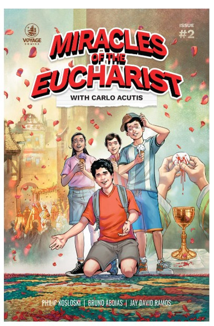 Miracles of the Eucharist with Carlo Acutis, Vol 2