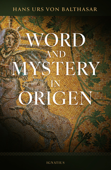 Word and Mystery in Origen