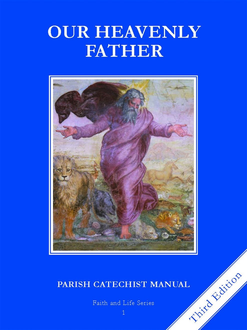 Faith and Life - Grade 1 Parish Catechist Manual