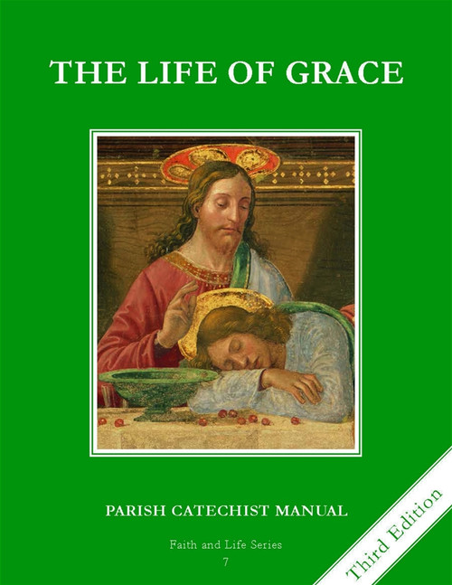 Faith and Life - Grade 7 Parish Catechist Manual
