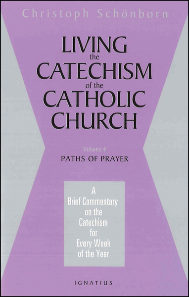 Living the Catechism of the Catholic Church, Vol. 4 (Digital)