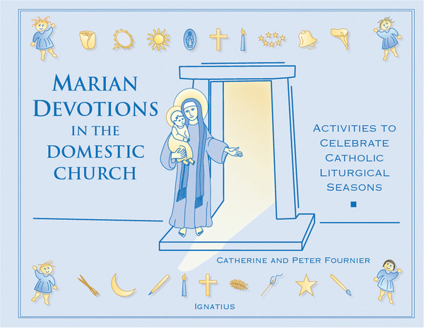 Marian Devotions in the Domestic Church