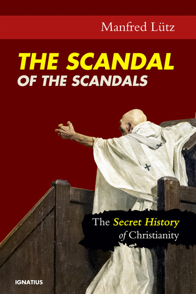 The Scandal of the Scandals