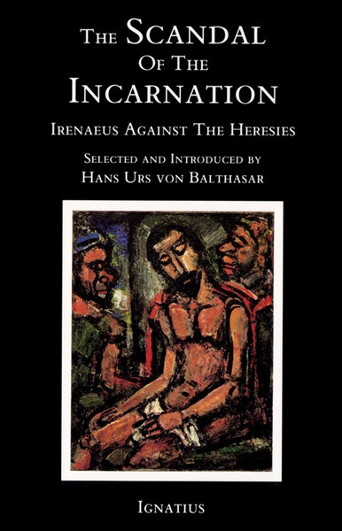 The Scandal of the Incarnation (Digital)