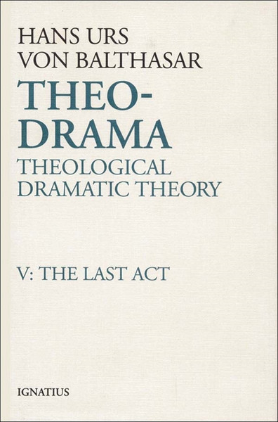 Theo-Drama, Vol. 5