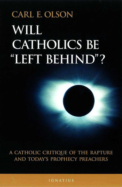 Will Catholics Be Left Behind? (Digital)