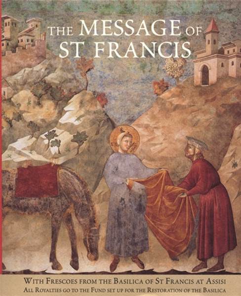 The Message of St. Francis