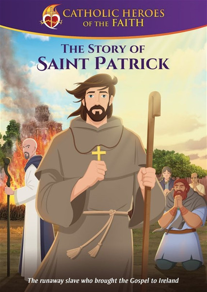 The Story of St. Patrick