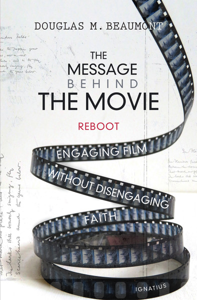 The Message Behind the Movie—Reboot