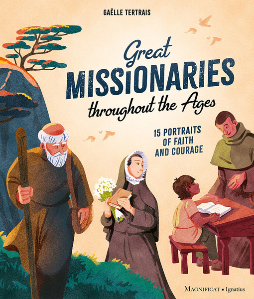 Great Missionaries throughout the Ages