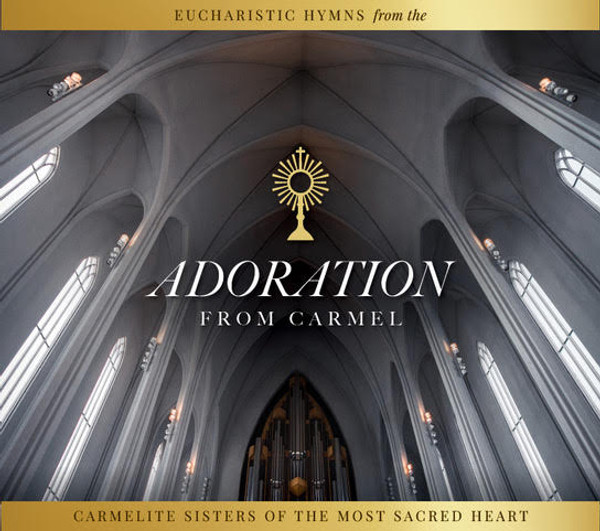 Adoration from Carmel