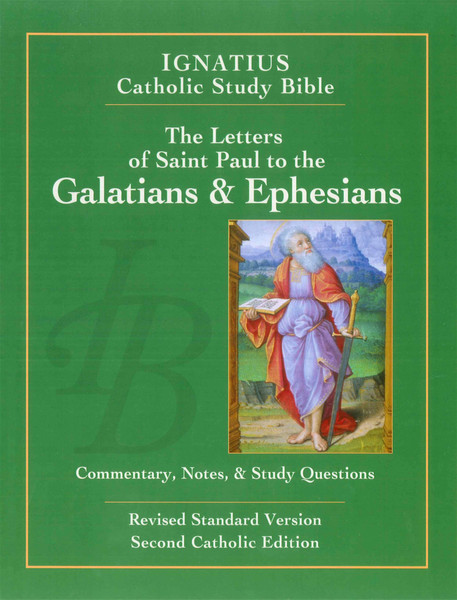 The Letters of St. Paul to the Galatians & Ephesians (2nd Ed.)