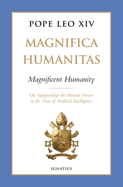 Magnifica Humanitas (Magnificent Humanity)