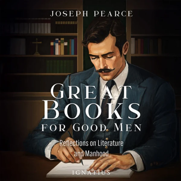 Great Books for Good Men (Digital)