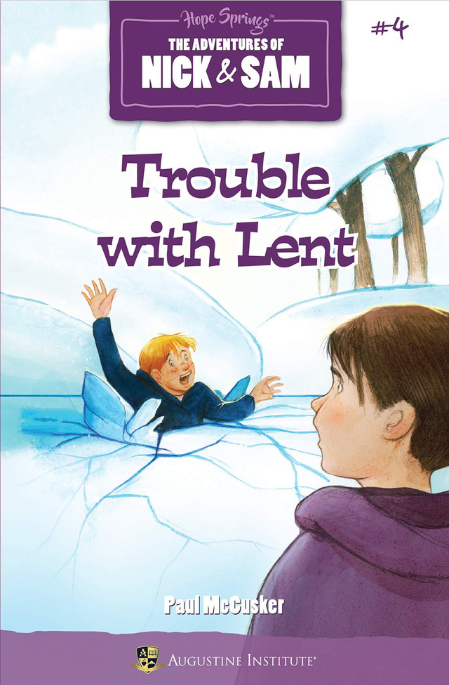 Trouble with Lent, Book 4
