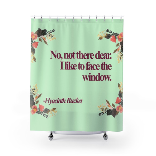 Hyacinth Bucket Quotes Shower Curtains