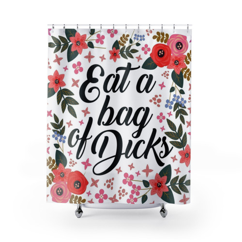 Funny Quote Shower Curtains Featuring Eat a Bag of Dicks