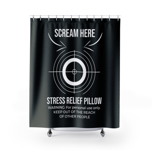 Stress Relief Shower Curtain with Scream Here Design