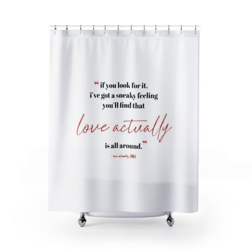 Love Actually Themed Shower Curtain