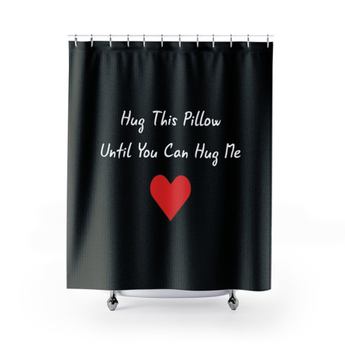 Long Distance Relationship Hug Shower Curtain