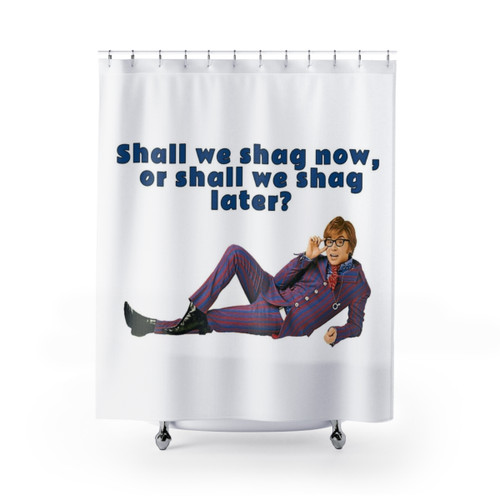 Austin Powers Themed Shower Curtain with Funny Catchphrase