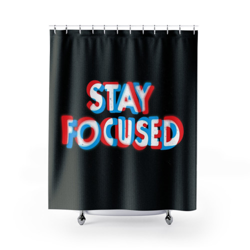 Stay Focused Shower Curtains - Artistic Design