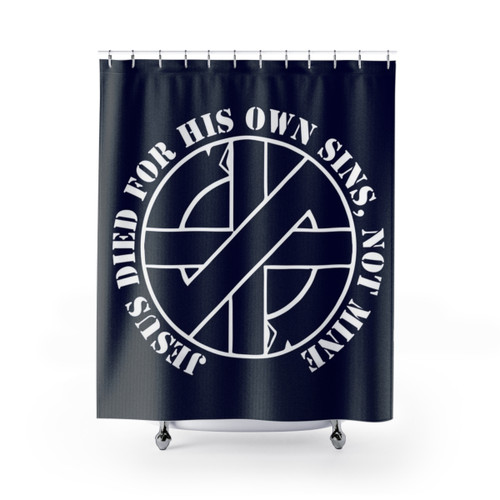 Crass Jesus Died For His Own Sins Unisex Shower Curtain