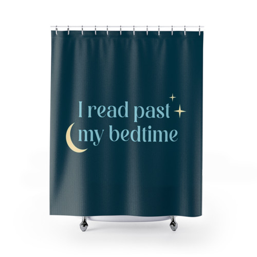 Bookworm Shower Curtains - I Read Past My Bedtime