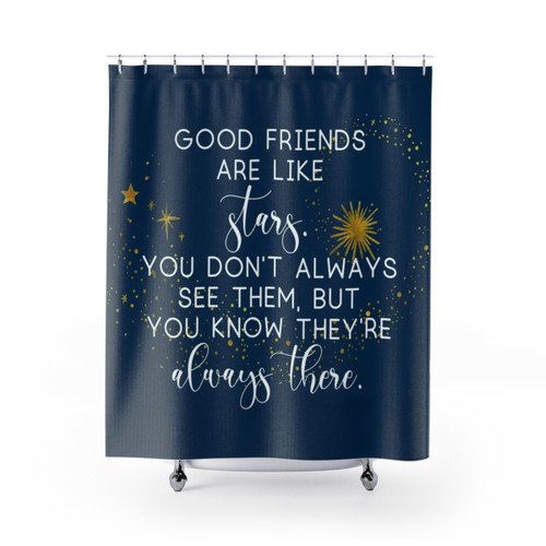 Inspirational Best Friend Shower Curtains