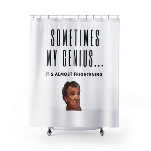 Sometimes My Genius Is Almost Frightening Shower Curtains