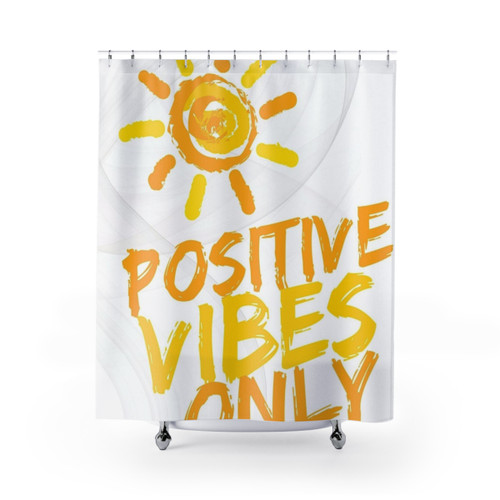 Positive Vibes Only Shower Curtain