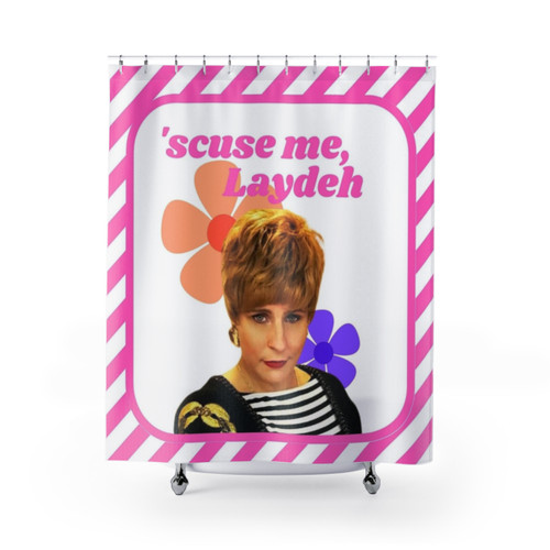 Scuse Me! Funny Shower Curtain