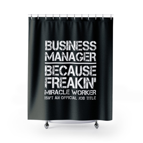 Business Manager Miracle Worker Shower Curtains