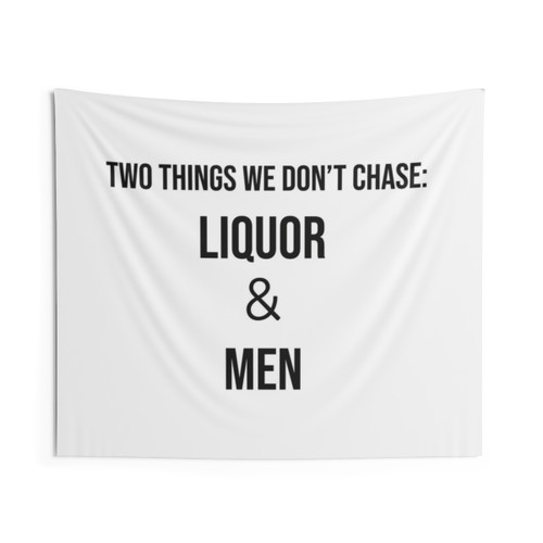 Trendy Two Things We Don't Chase Tapestry