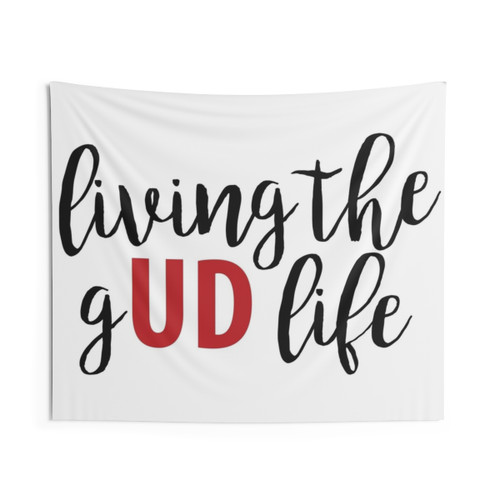 University of Dayton UD Tapestry - Living the Good Life