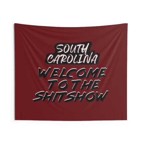 South Carolina Tapestry with Welcome to the Shitshow Design