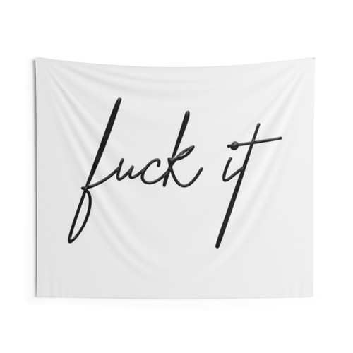 Modern Fuck It Tapestry Wall Hanging