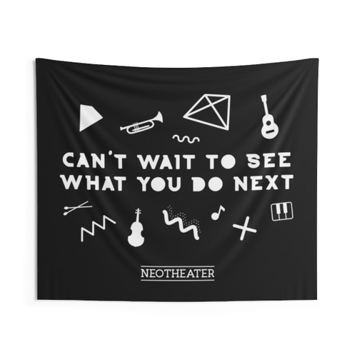 AJR Neotheater Tapestry - Can't Wait To See What You Do Next