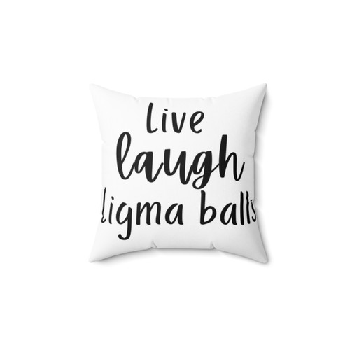 Live Laugh Ligma Balls Decorative Pillow