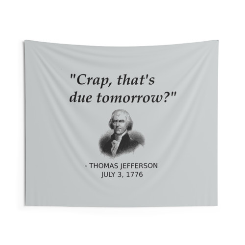 Funny Thomas Jefferson Independence Day Tapestry